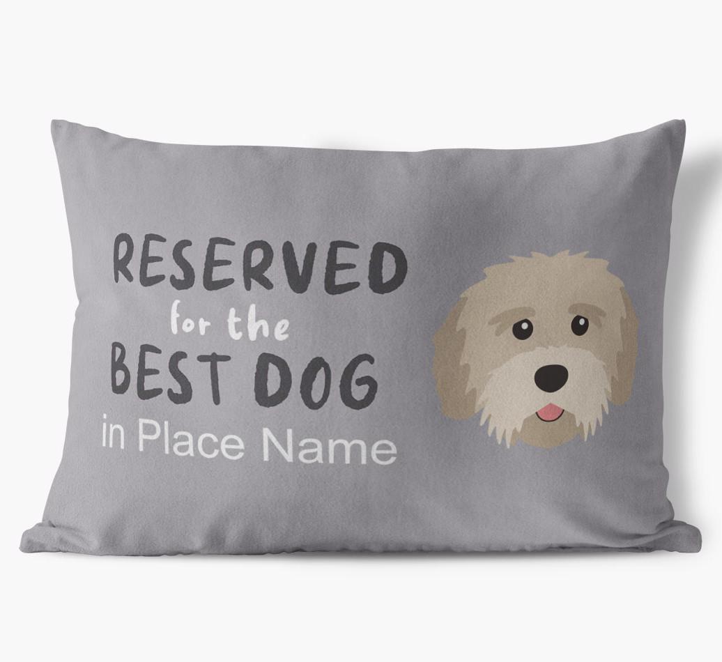 Reserved For The Best Dog: Personalised {breedFullName} Soft Touch Cushion