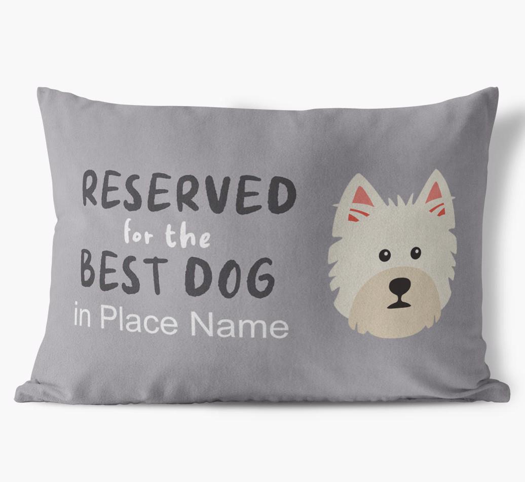 Reserved For The Best Dog: Personalized {breedFullName} Soft Touch Pillow