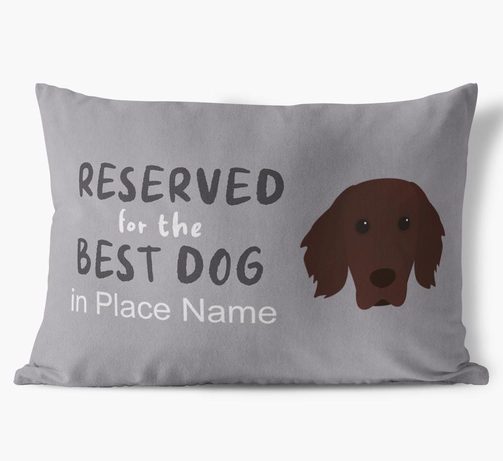 Reserved For The Best Dog: Personalized {breedFullName} Soft Touch Pillow
