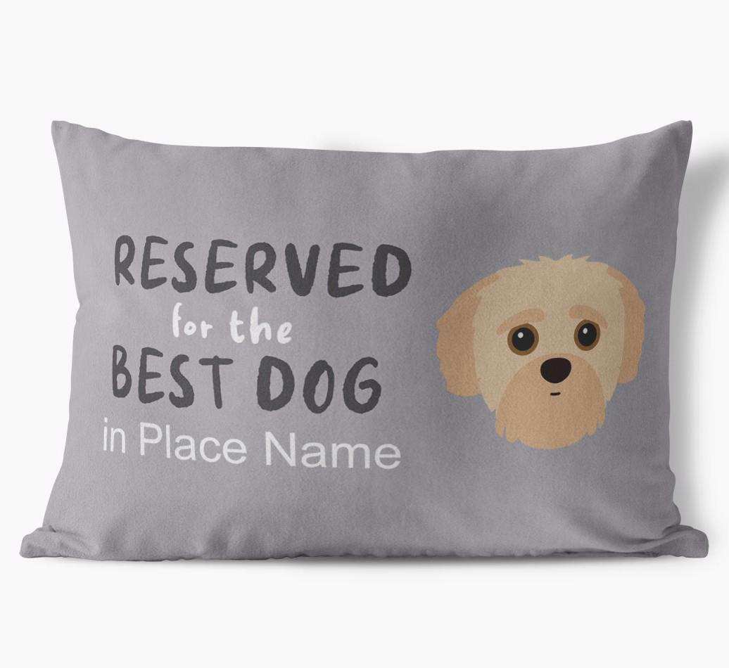 Reserved For The Best Dog: Personalized {breedFullName} Soft Touch Pillow