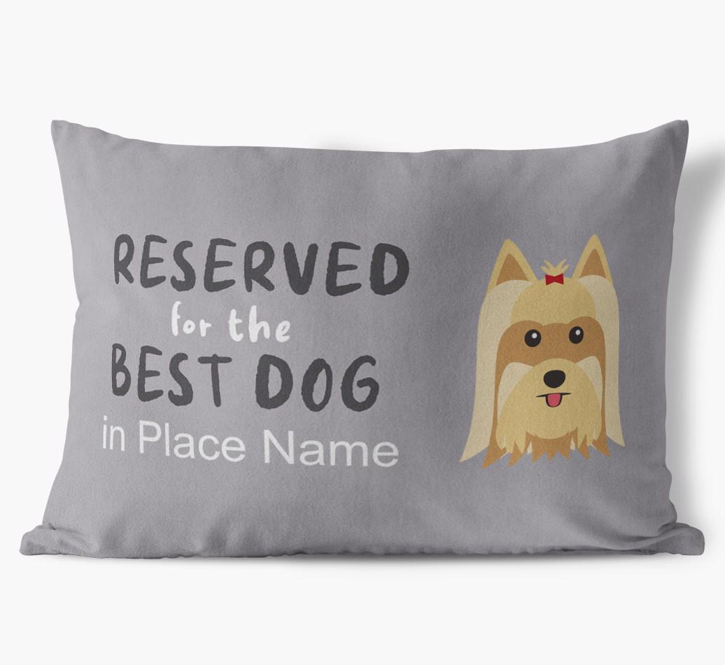 Reserved For The Best Dog: Personalized {breedFullName} Soft Touch Pillow