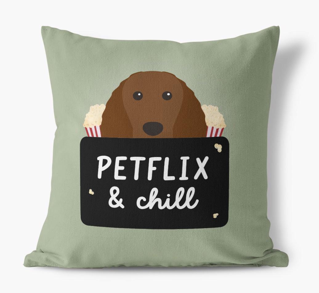 Petflix & Chill: Personalized {breedFullName} Canvas Pillow