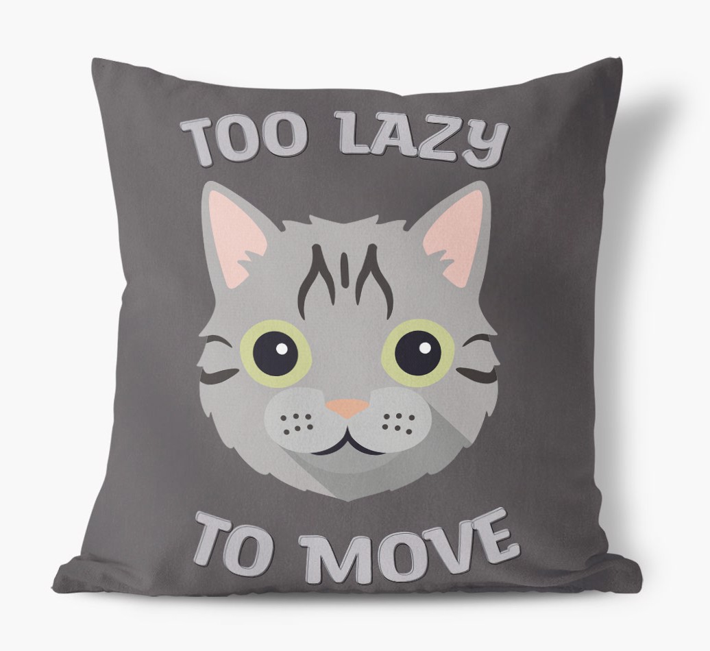 Too Lazy To Move: Personalised {breedCommonName} Canvas Cushion