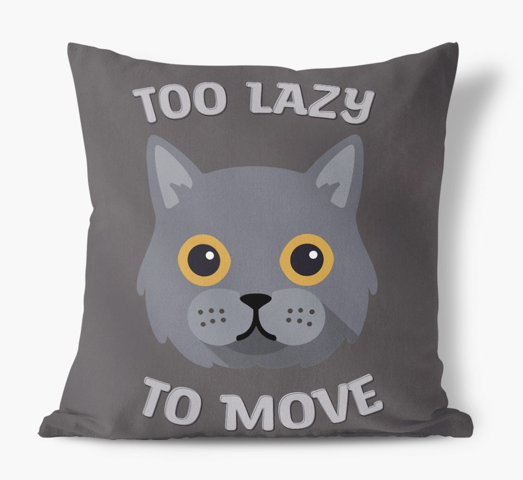 Too Lazy To Move: Personalised {breedCommonName} Canvas Cushion