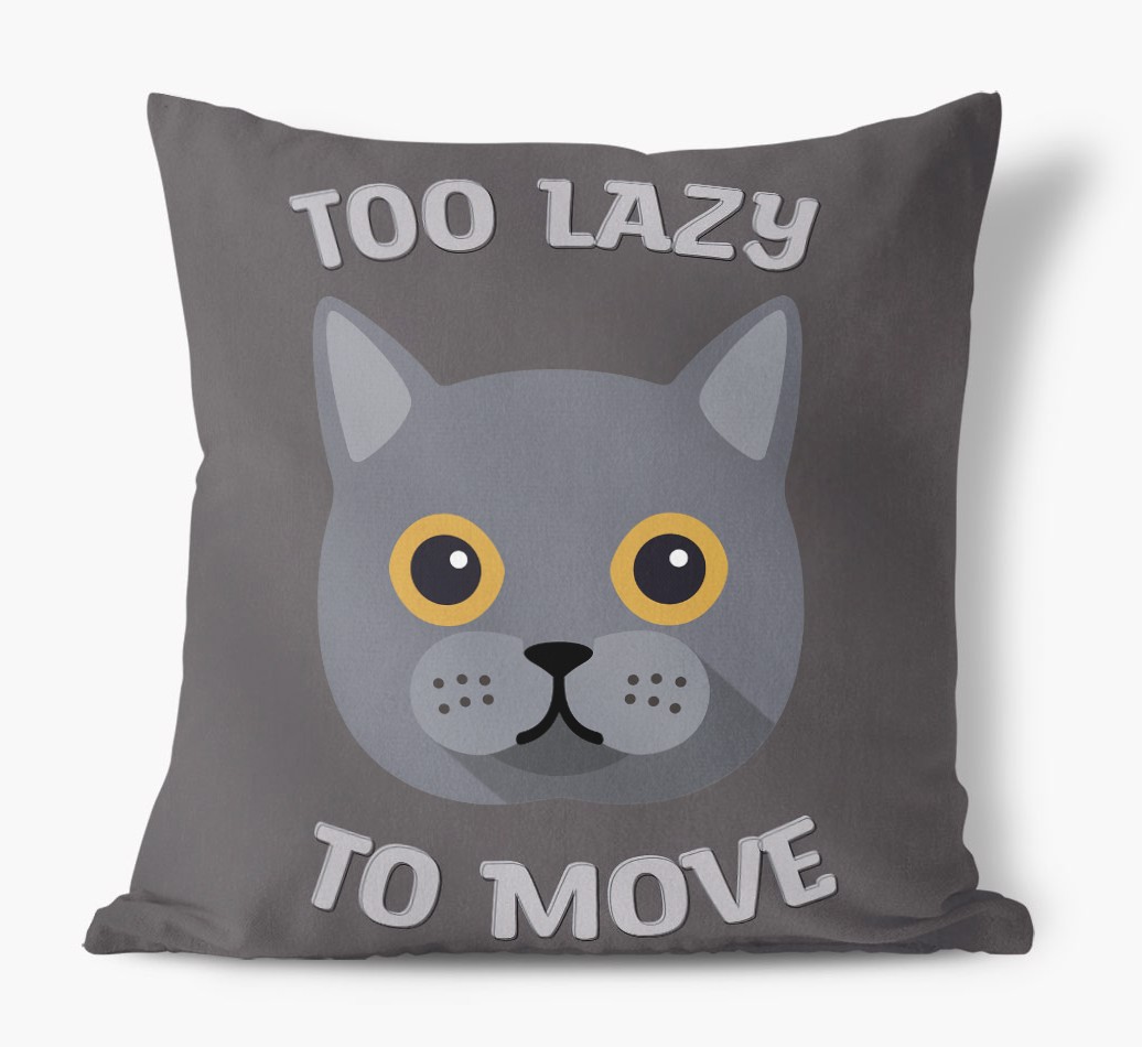 Too Lazy To Move: Personalised {breedCommonName} Canvas Cushion