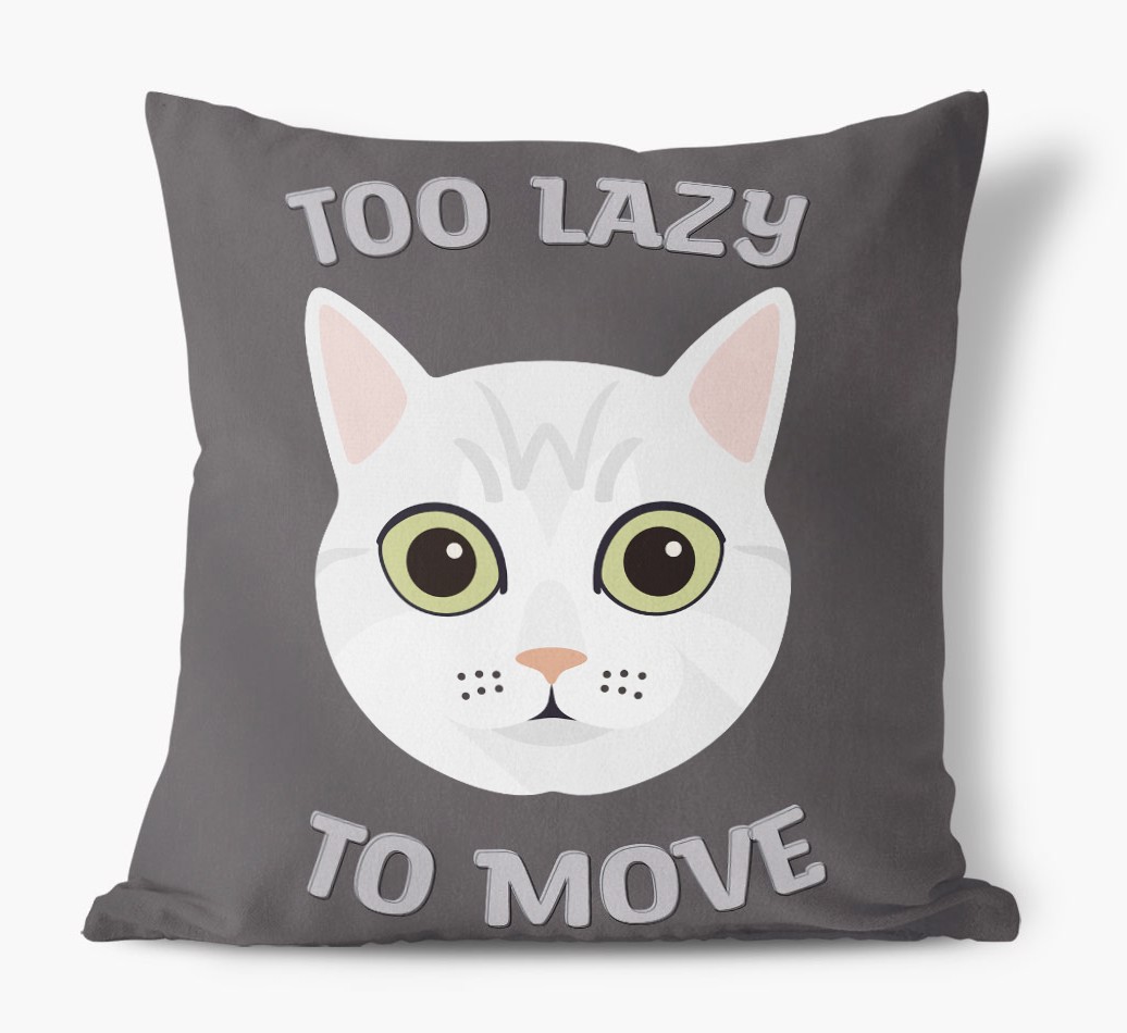 Too Lazy To Move: Personalised {breedCommonName} Canvas Cushion