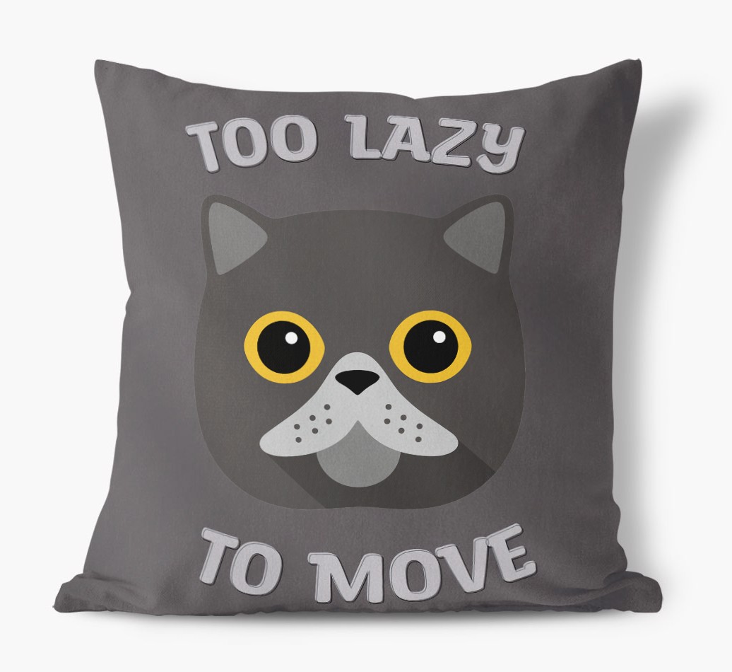 Too Lazy To Move: Personalised {breedCommonName} Canvas Cushion
