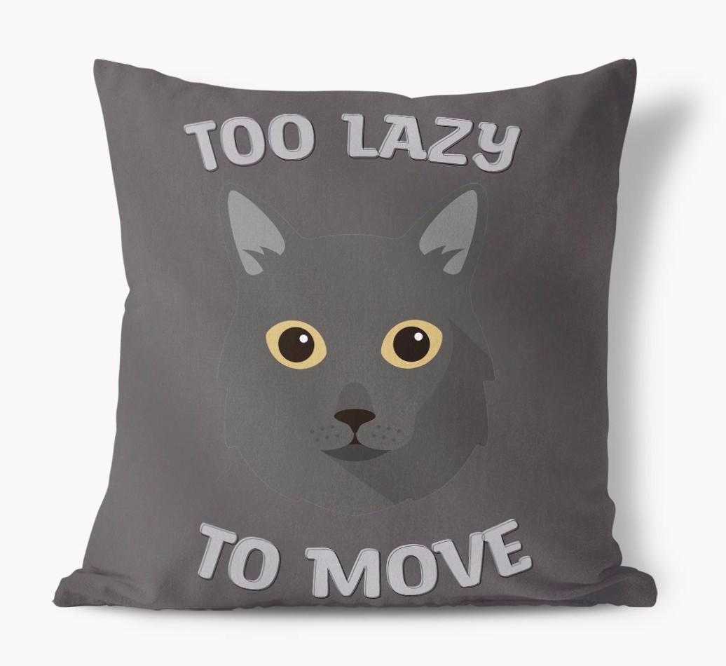 Too Lazy To Move: Personalized {breedCommonName} Canvas Pillow