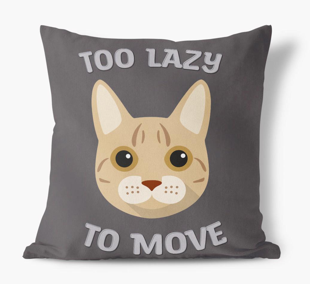 Too Lazy To Move: Personalized {breedCommonName} Canvas Pillow
