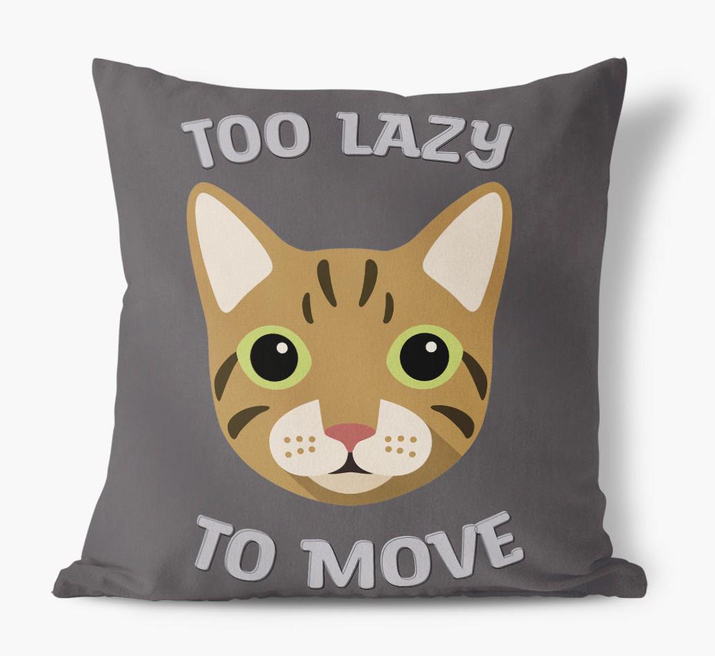 Too Lazy To Move: Personalized {breedCommonName} Canvas Pillow
