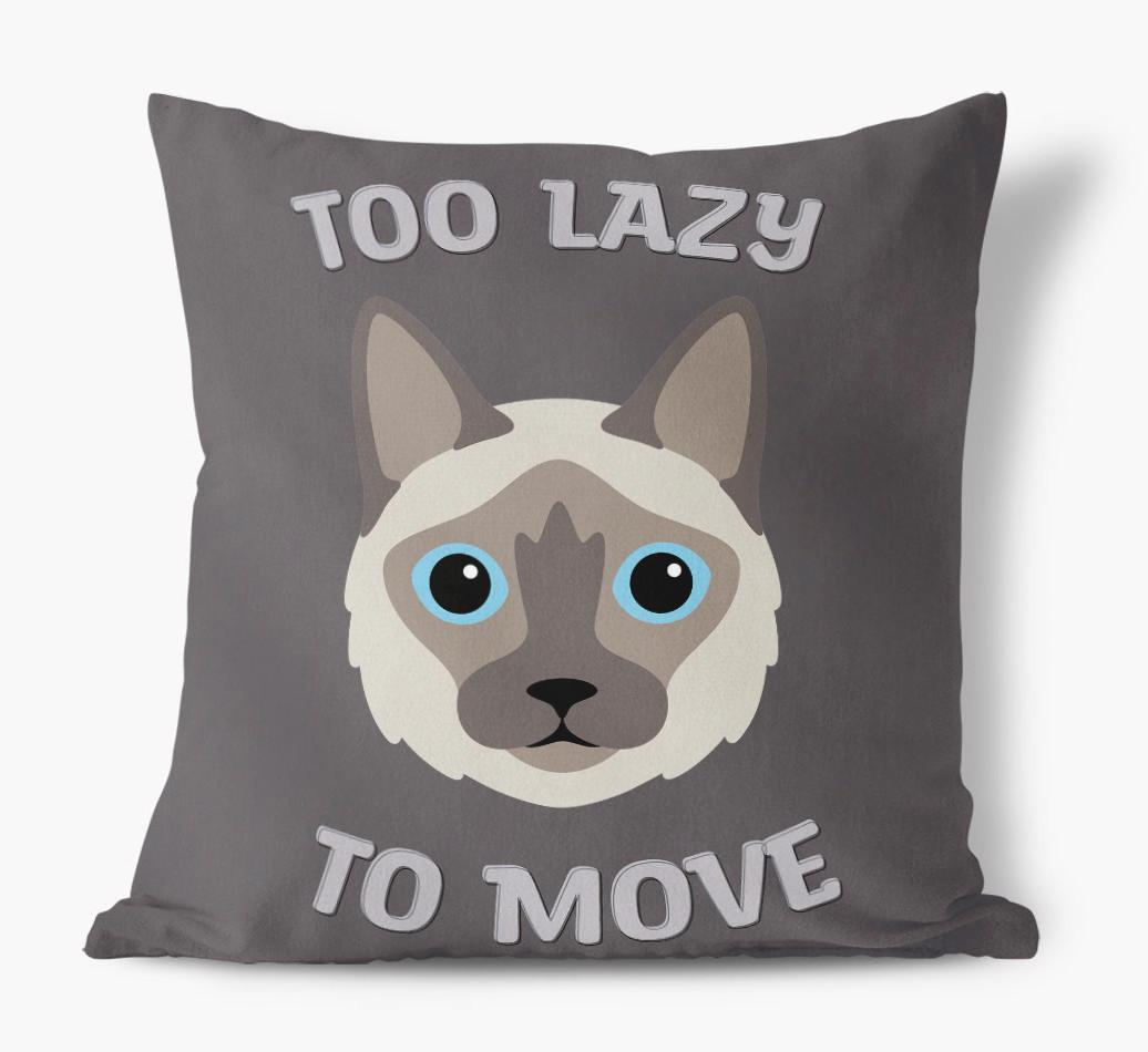 Too Lazy To Move: Personalized {breedCommonName} Canvas Pillow