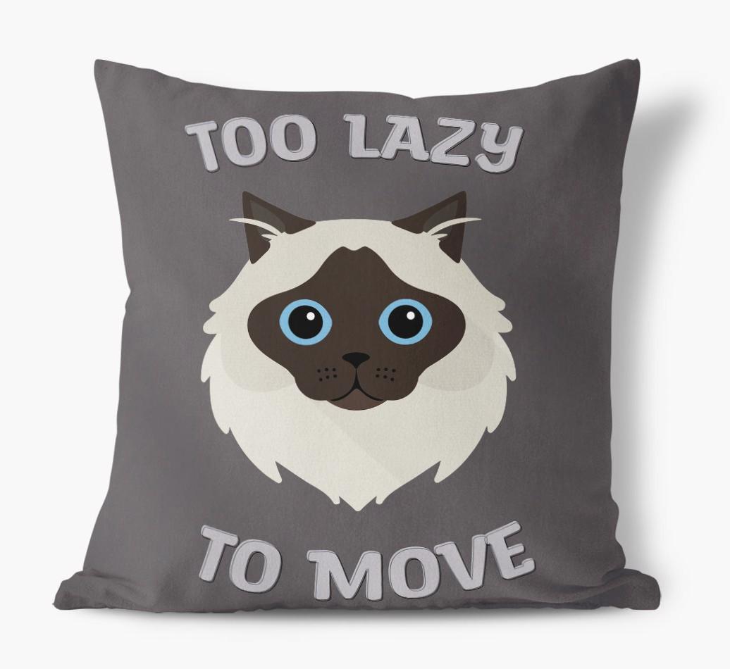 Too Lazy To Move: Personalized {breedCommonName} Canvas Pillow