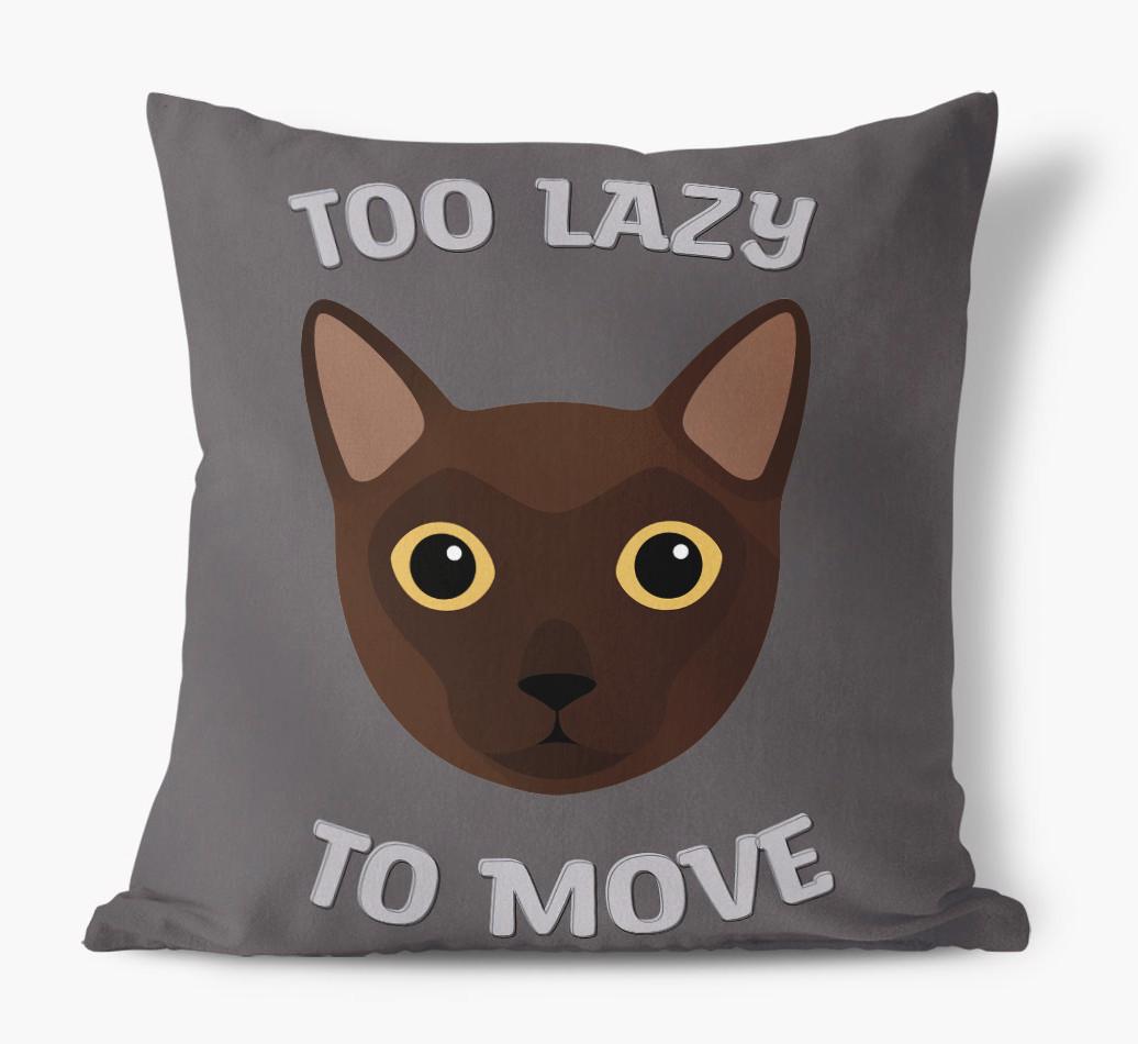 Too Lazy To Move: Personalized {breedCommonName} Canvas Pillow