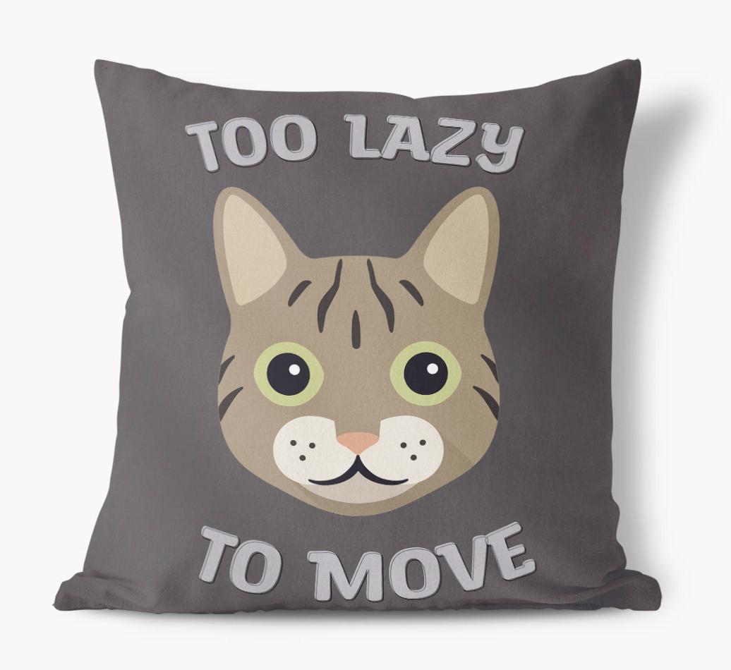 Too Lazy To Move: Personalized {breedCommonName} Canvas Pillow