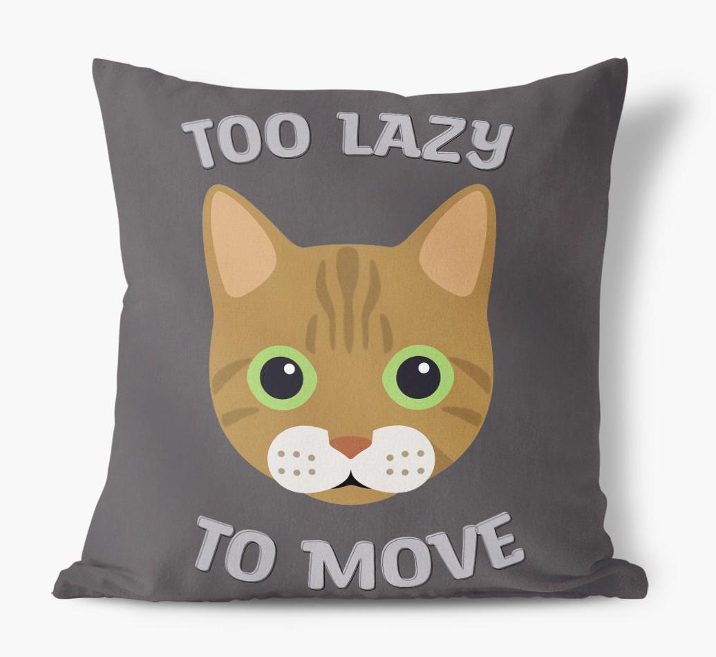 Too Lazy To Move: Personalized {breedCommonName} Canvas Pillow