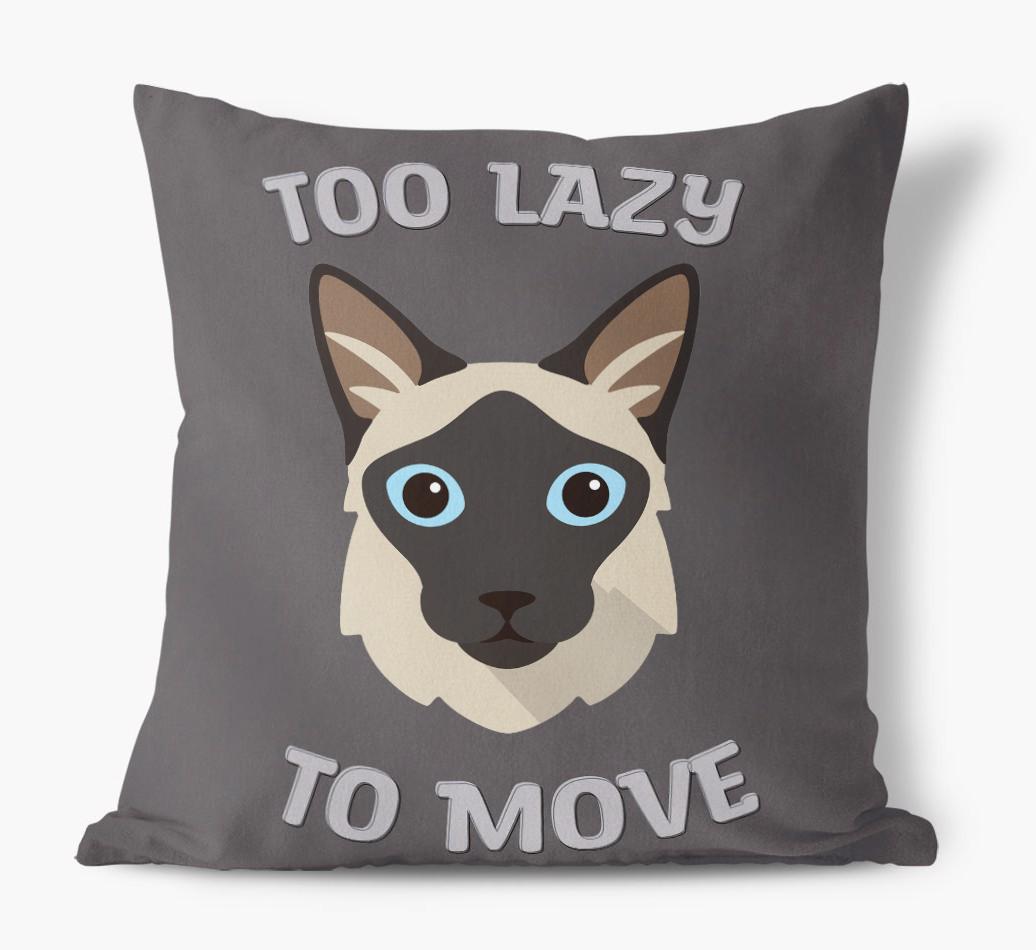 Too Lazy To Move: Personalized {breedCommonName} Canvas Pillow