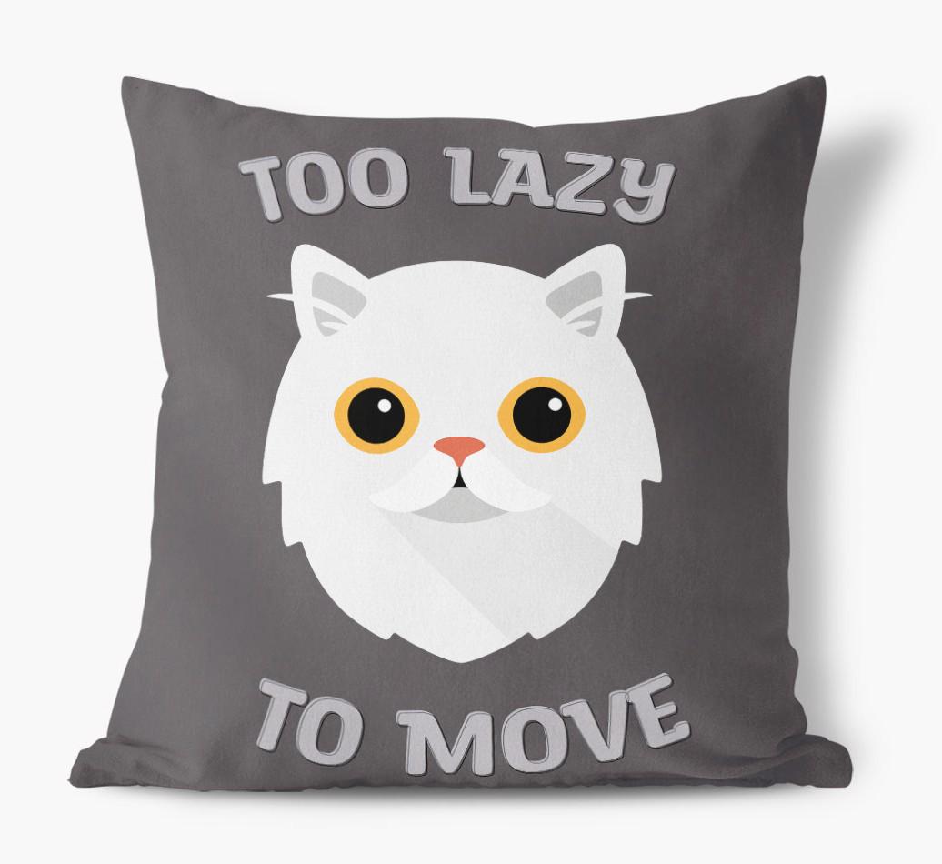Too Lazy To Move: Personalized {breedCommonName} Canvas Pillow