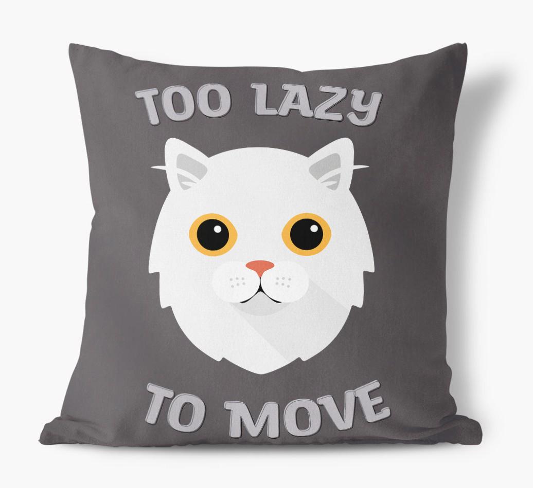 Too Lazy To Move: Personalized {breedCommonName} Canvas Pillow
