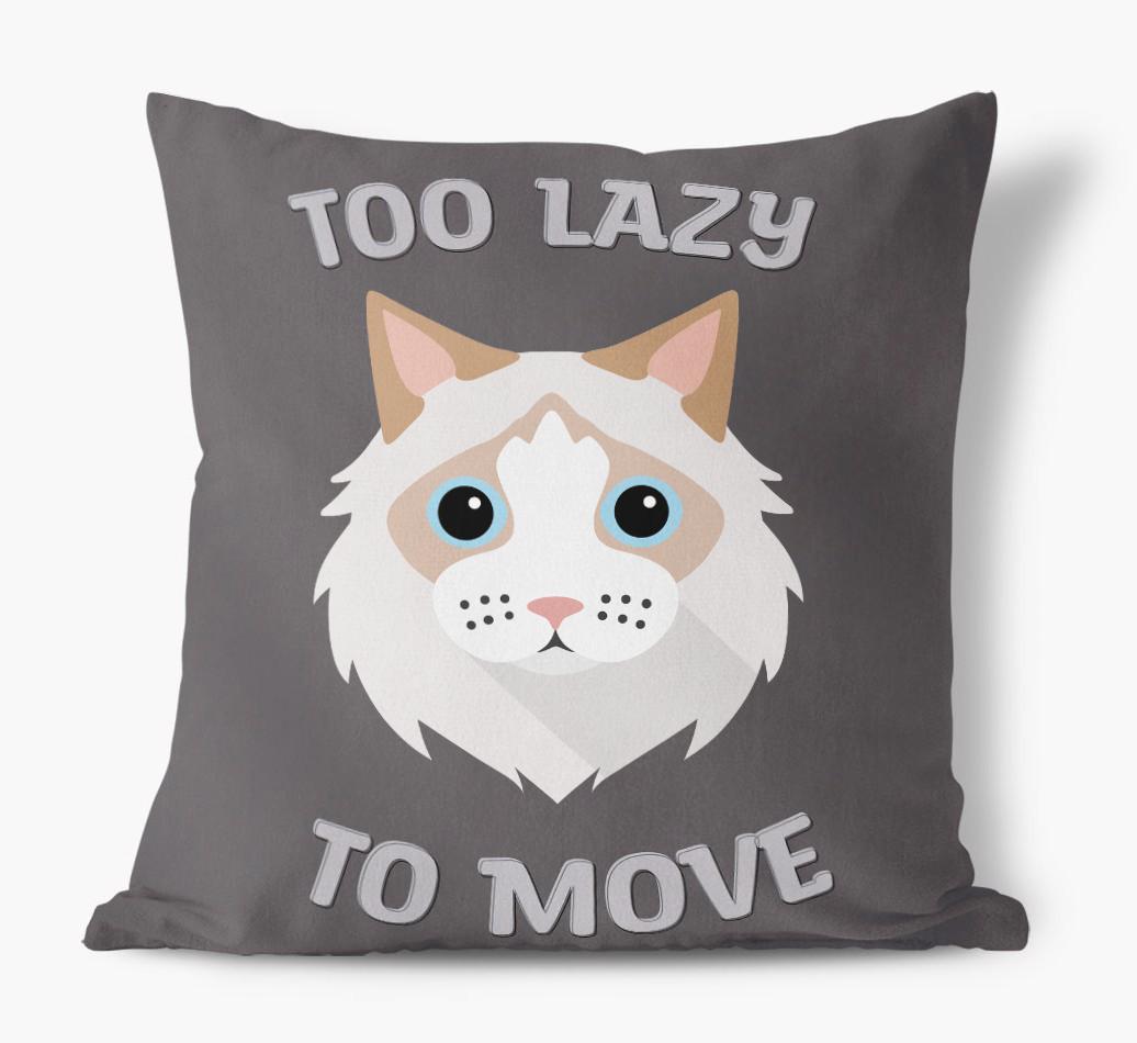 Too Lazy To Move: Personalized {breedCommonName} Canvas Pillow