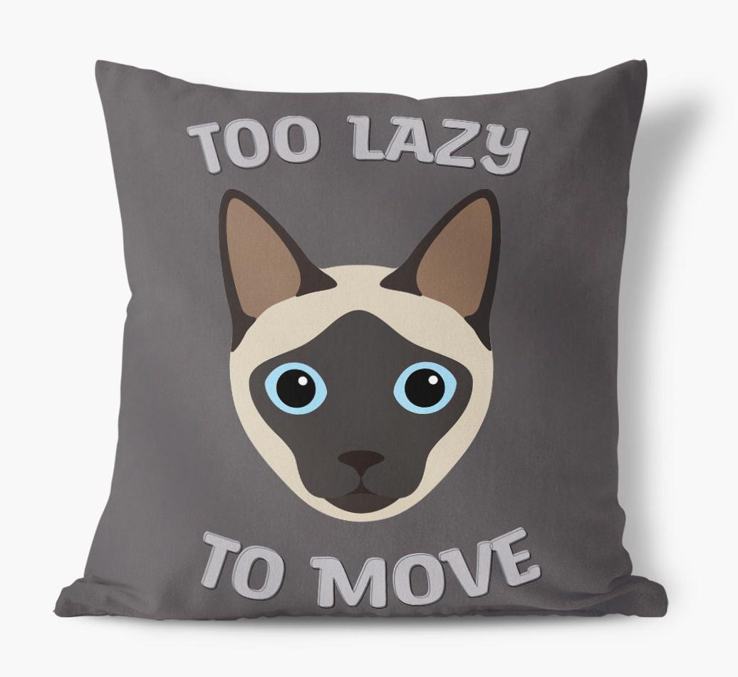 Too Lazy To Move: Personalized {breedCommonName} Canvas Pillow