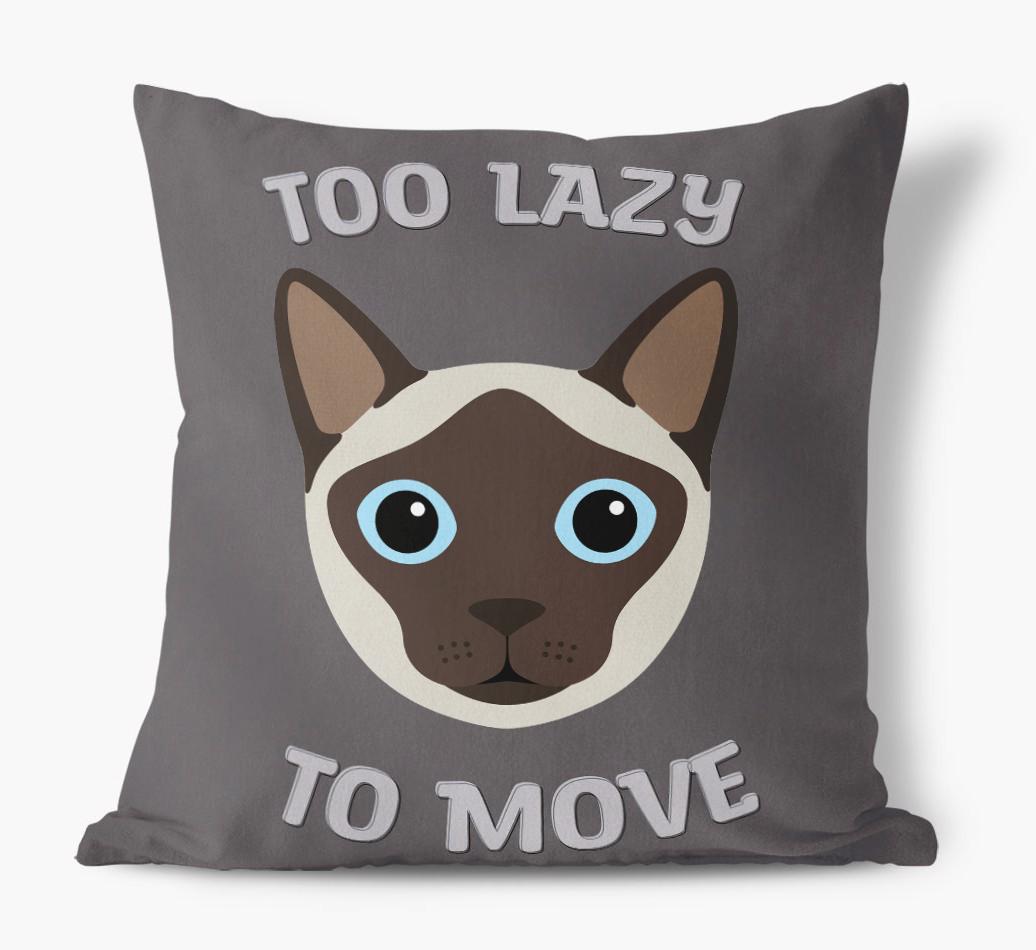 Too Lazy To Move: Personalized {breedCommonName} Canvas Pillow