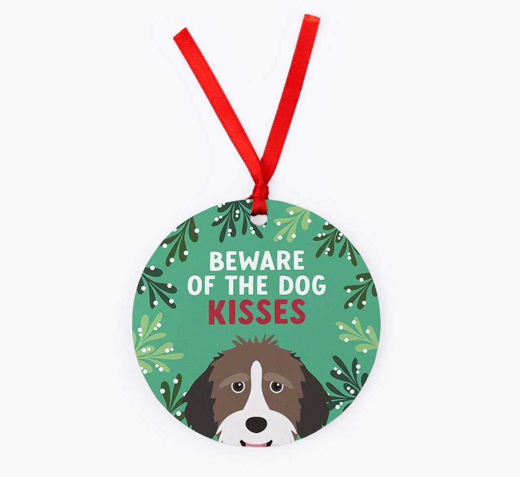 Beware Of The Dog Kisses: Personalized {breedFullName} Christmas Decoration