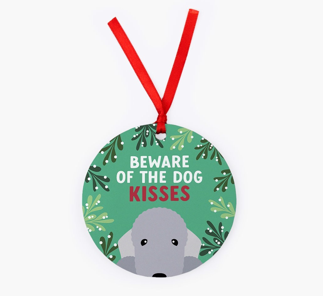 Beware Of The Dog Kisses: Personalized {breedFullName} Christmas Decoration