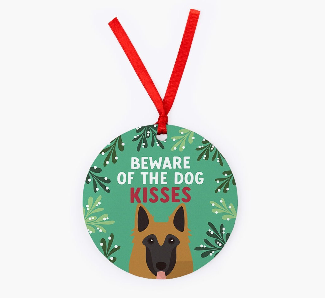 Beware Of The Dog Kisses: Personalised {breedFullName} Christmas Decoration