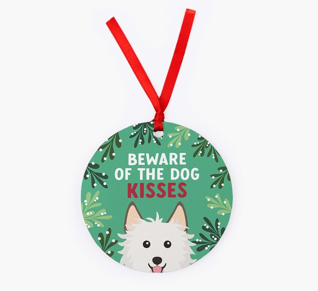 Beware Of The Dog Kisses: Personalized {breedFullName} Christmas Decoration