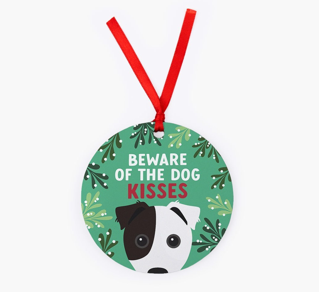 Beware Of The Dog Kisses: Personalized {breedFullName} Christmas Decoration