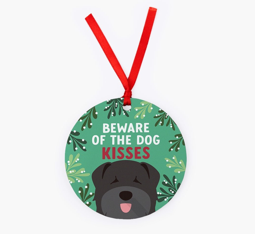 Beware Of The Dog Kisses: Personalized {breedFullName} Christmas Decoration