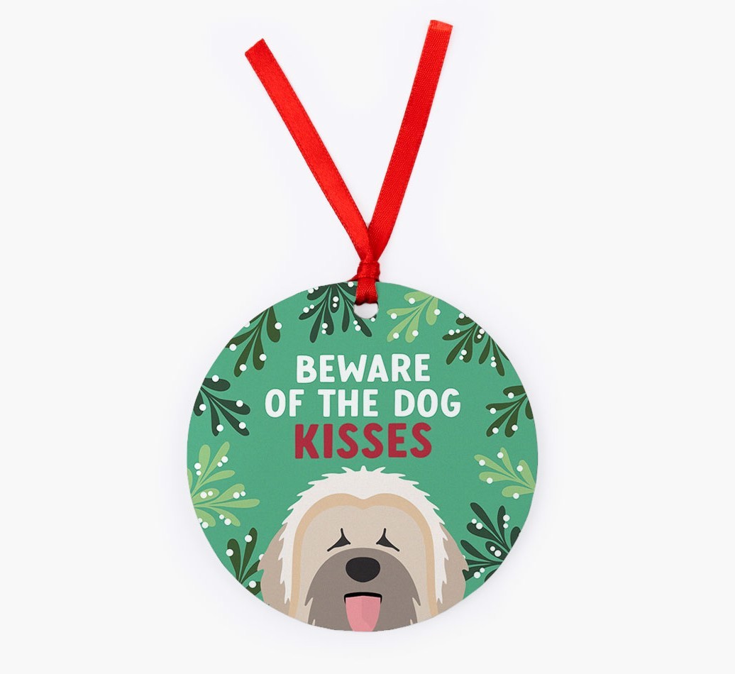 Beware Of The Dog Kisses: Personalized {breedFullName} Christmas Decoration