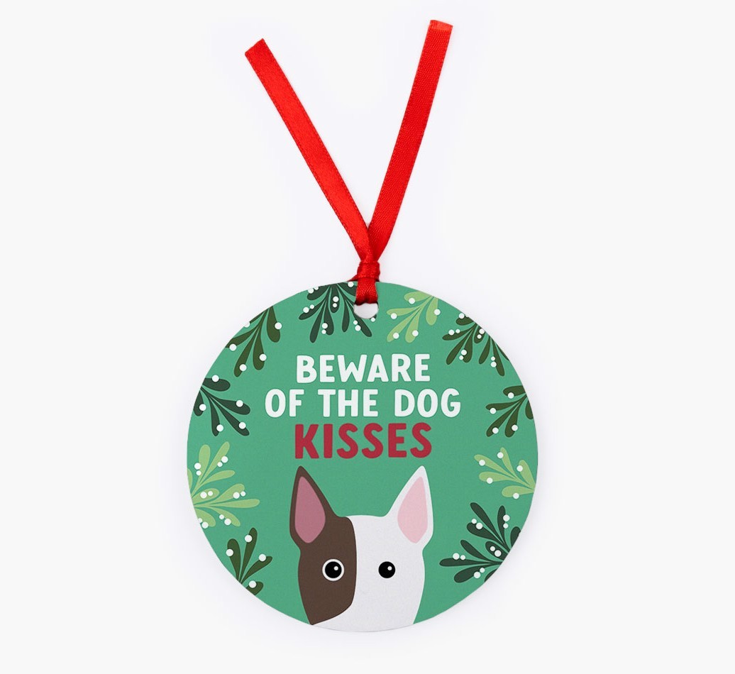 Beware Of The Dog Kisses: Personalised {breedFullName} Christmas Decoration
