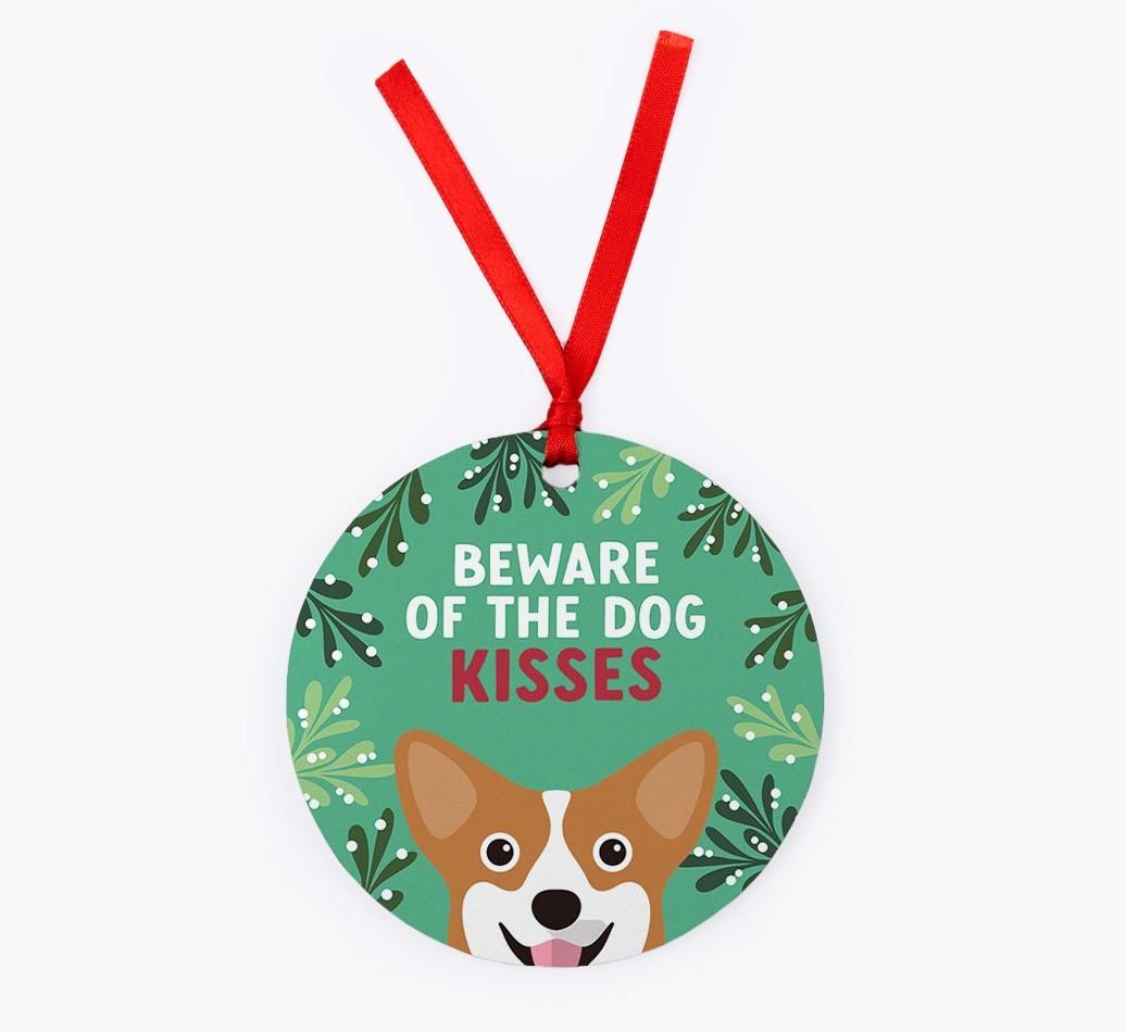 Beware Of The Dog Kisses: Personalized {breedFullName} Christmas Decoration