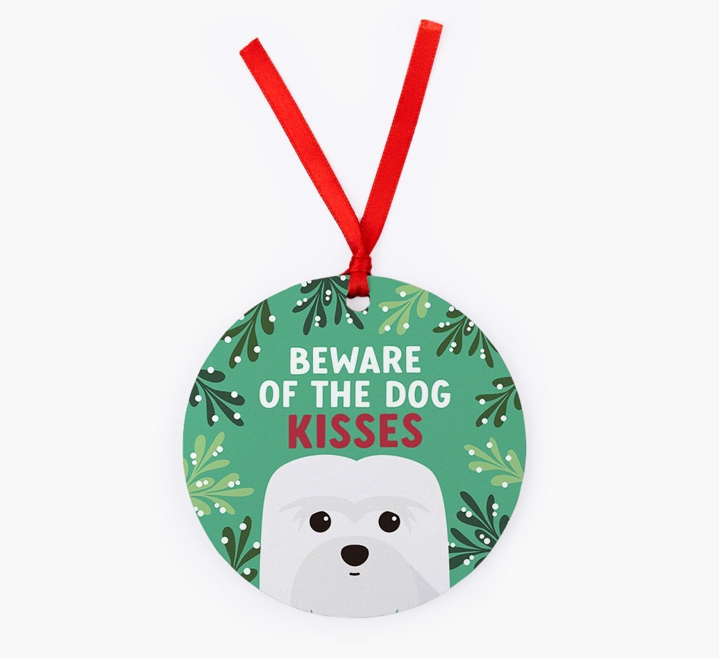 Beware Of The Dog Kisses: Personalised {breedFullName} Christmas Decoration