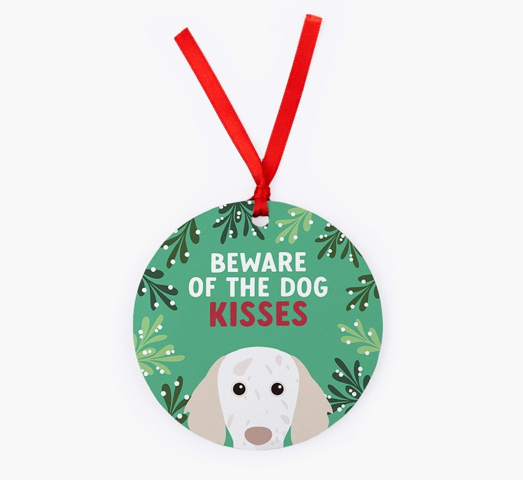 Beware Of The Dog Kisses: Personalised {breedFullName} Christmas Decoration