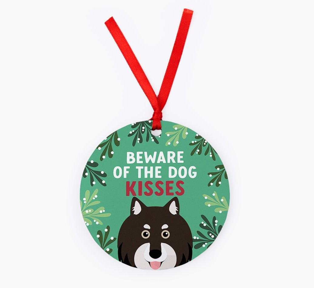Beware Of The Dog Kisses: Personalized {breedFullName} Christmas Decoration