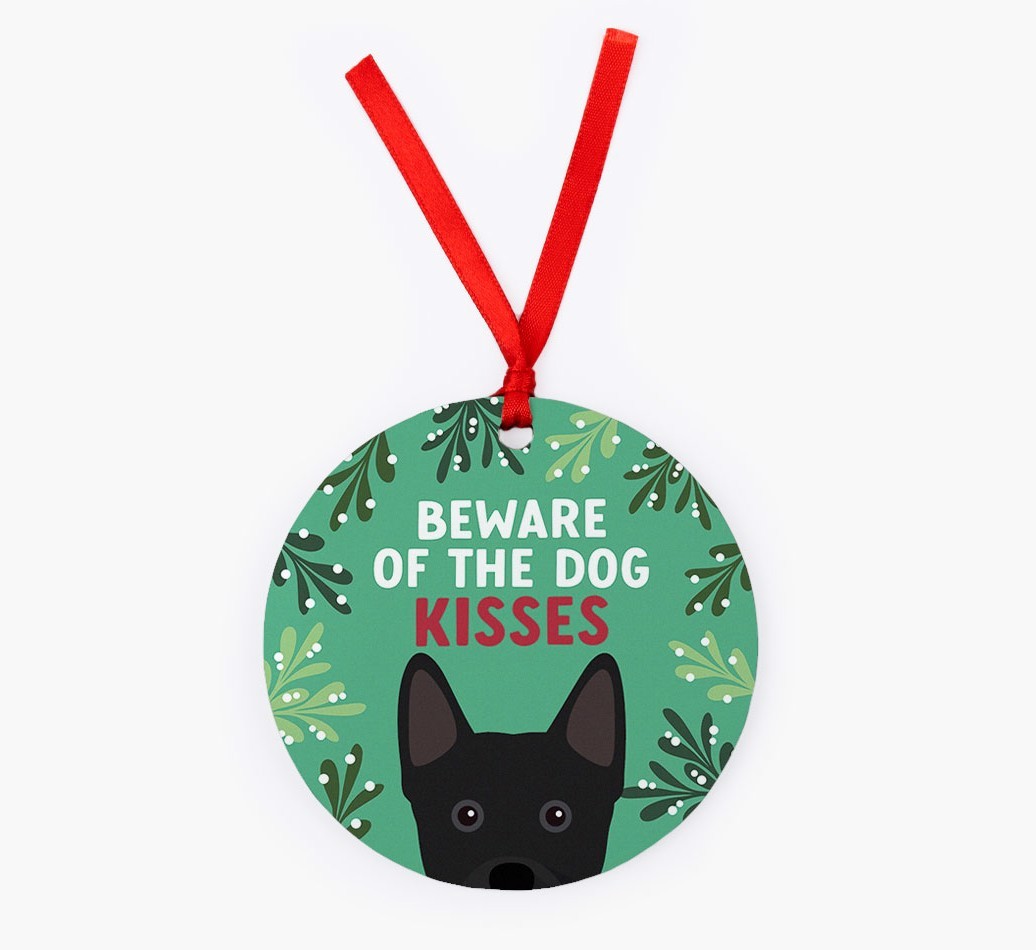 Beware Of The Dog Kisses: Personalized {breedFullName} Christmas Decoration