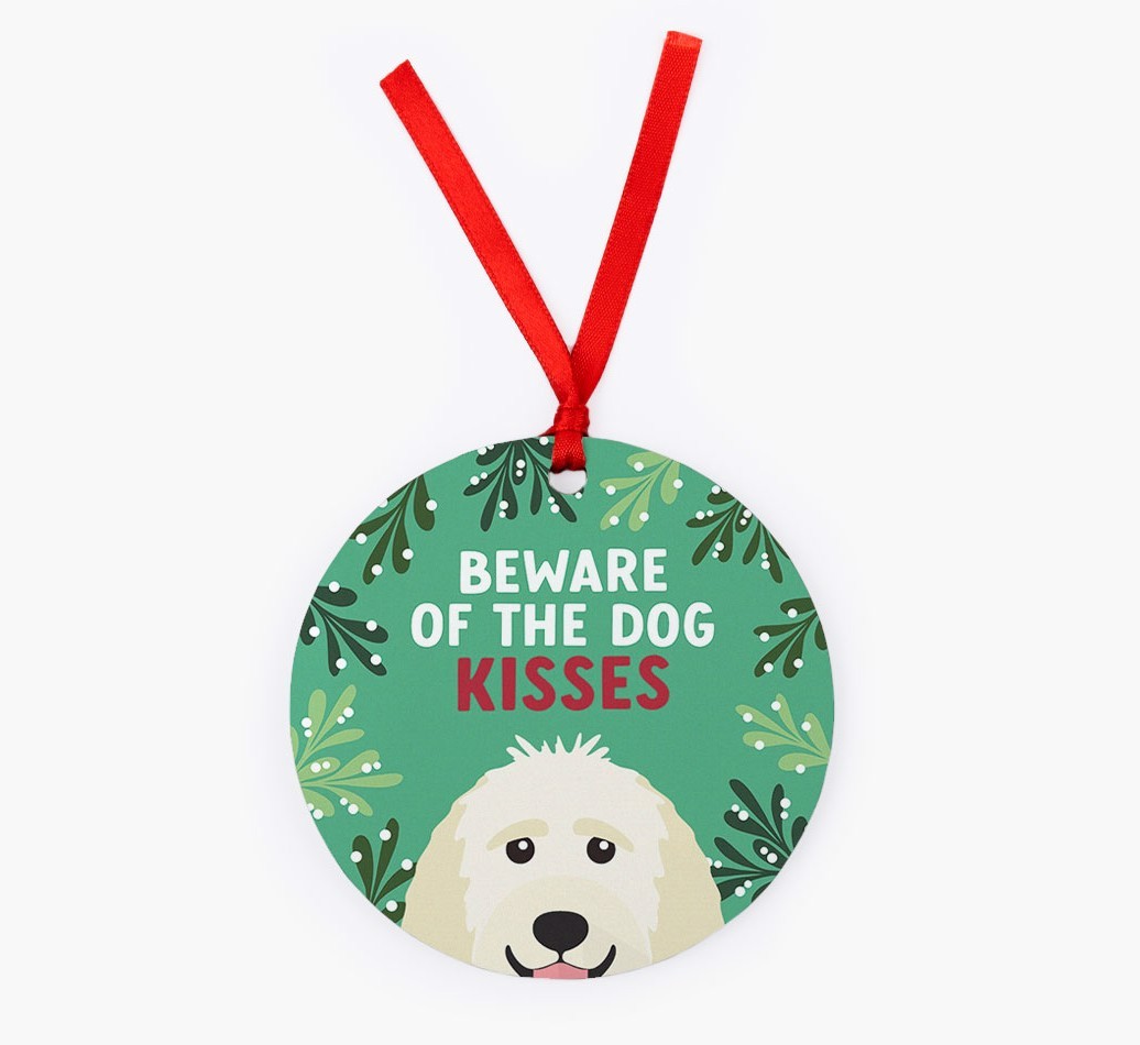 Beware Of The Dog Kisses: Personalized {breedFullName} Christmas Decoration