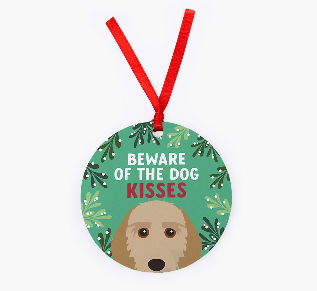 Beware Of The Dog Kisses: Personalized {breedFullName} Christmas Decoration