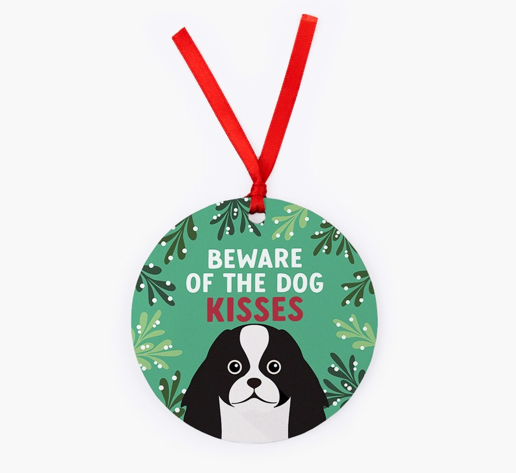 Beware Of The Dog Kisses: Personalized {breedFullName} Christmas Decoration