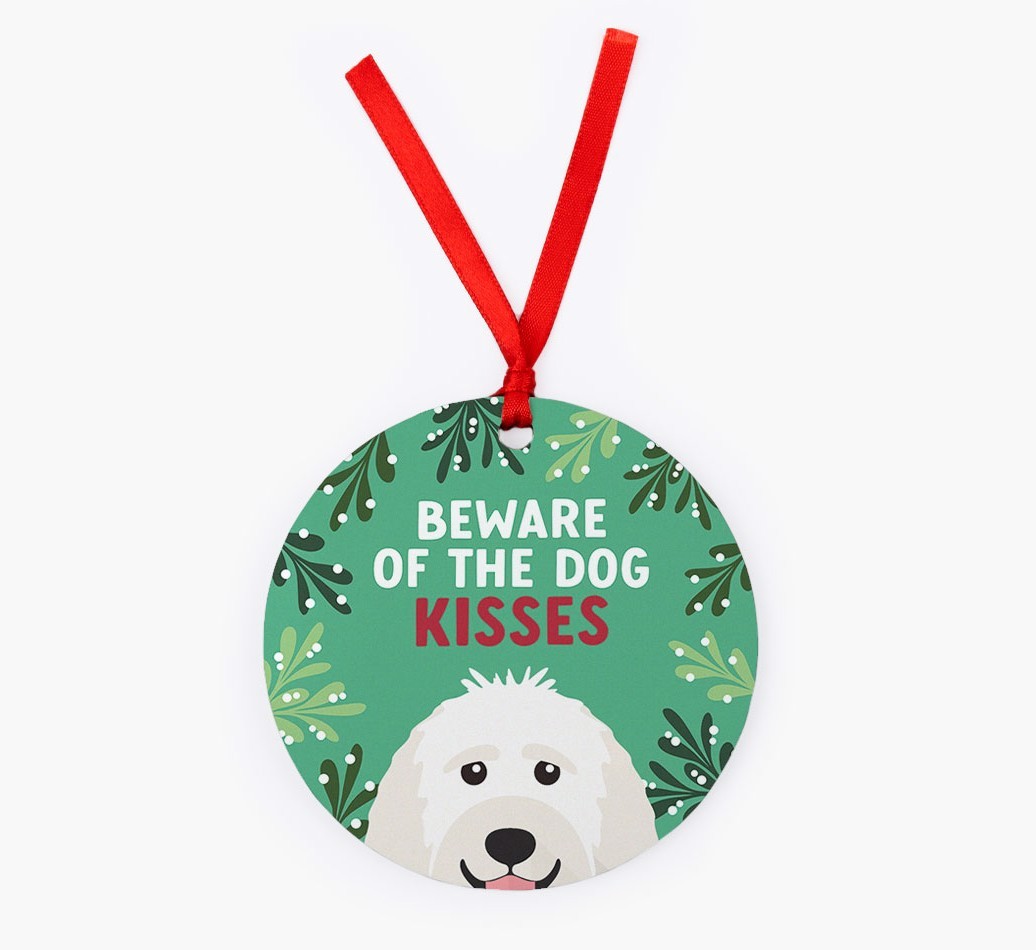 Beware Of The Dog Kisses: Personalized {breedFullName} Christmas Decoration
