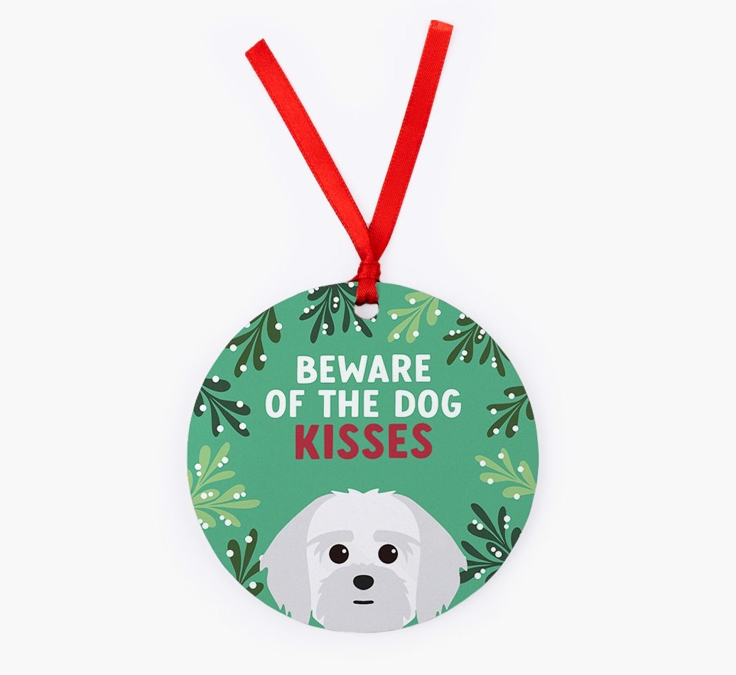 Beware Of The Dog Kisses: Personalised {breedFullName} Christmas Decoration