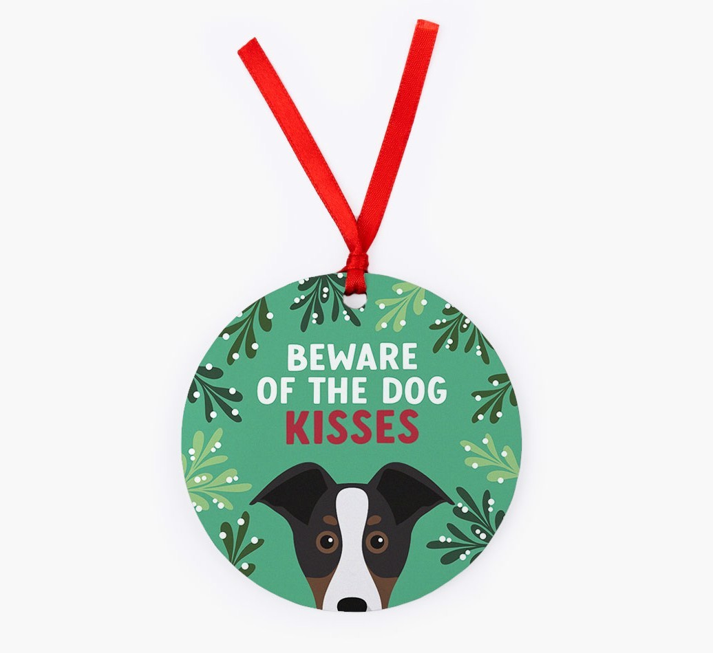 Beware Of The Dog Kisses: Personalized {breedFullName} Christmas Decoration