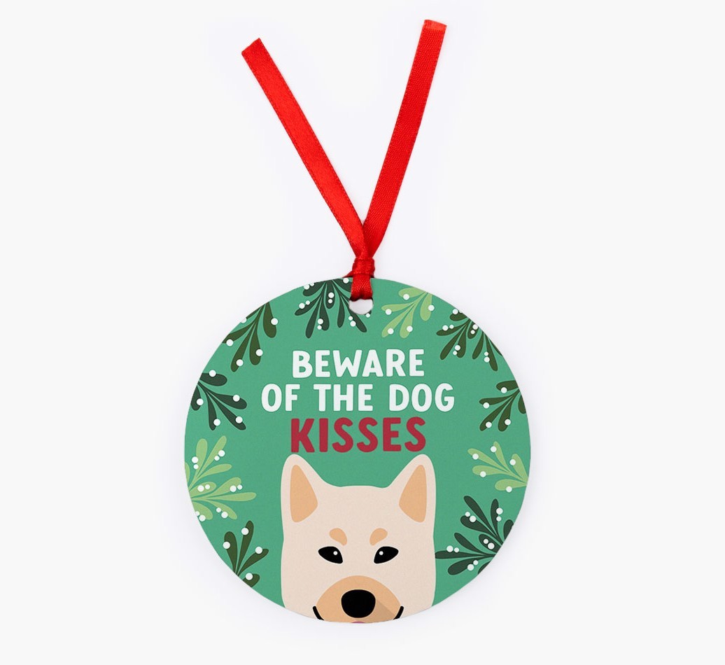 Beware Of The Dog Kisses: Personalized {breedFullName} Christmas Decoration