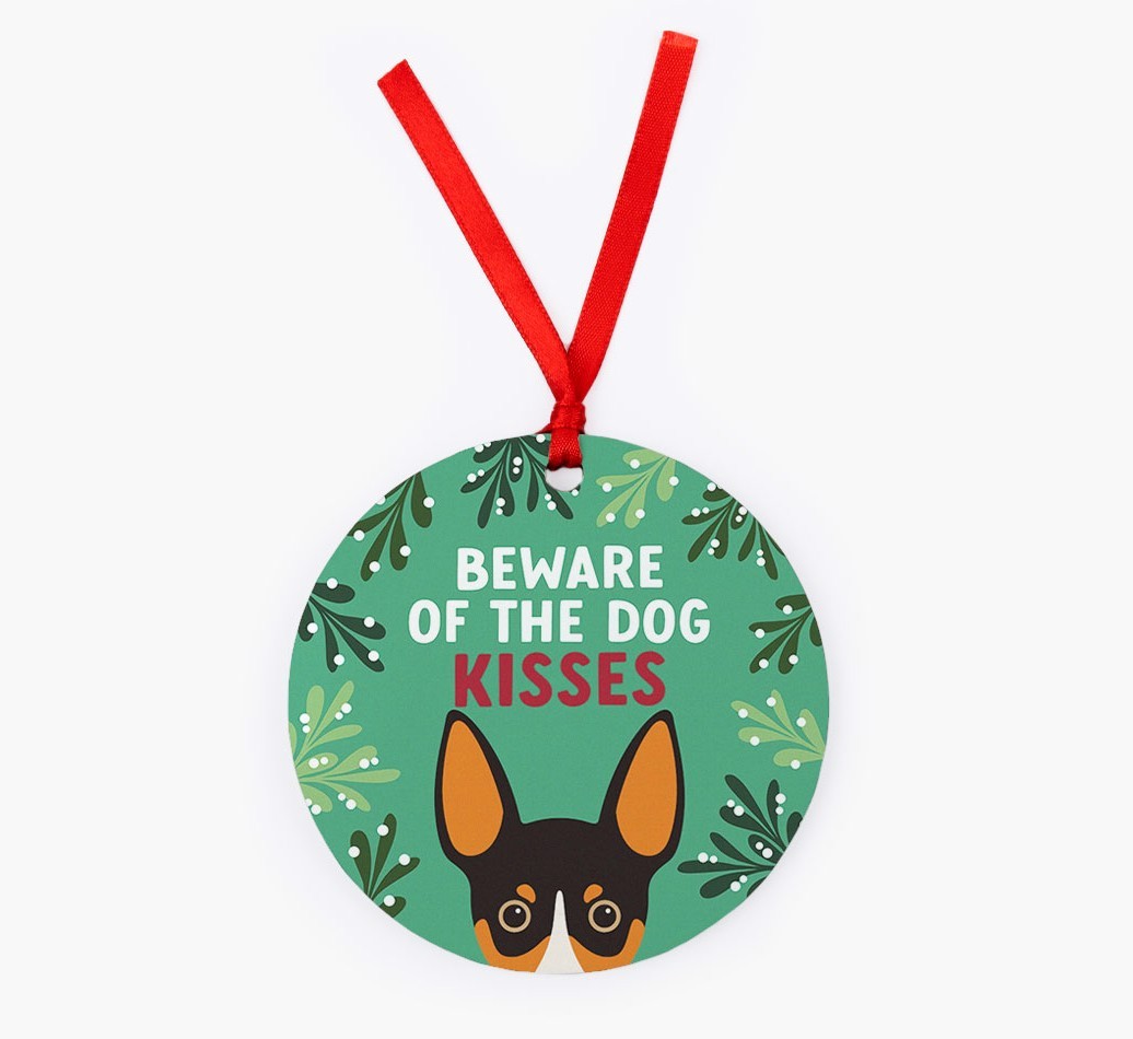 Beware Of The Dog Kisses: Personalized {breedFullName} Christmas Decoration