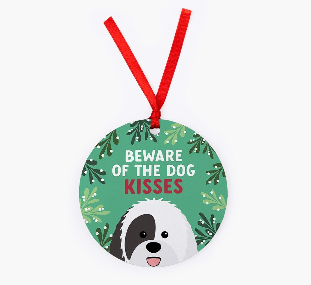 Beware Of The Dog Kisses: Personalized {breedFullName} Christmas Decoration