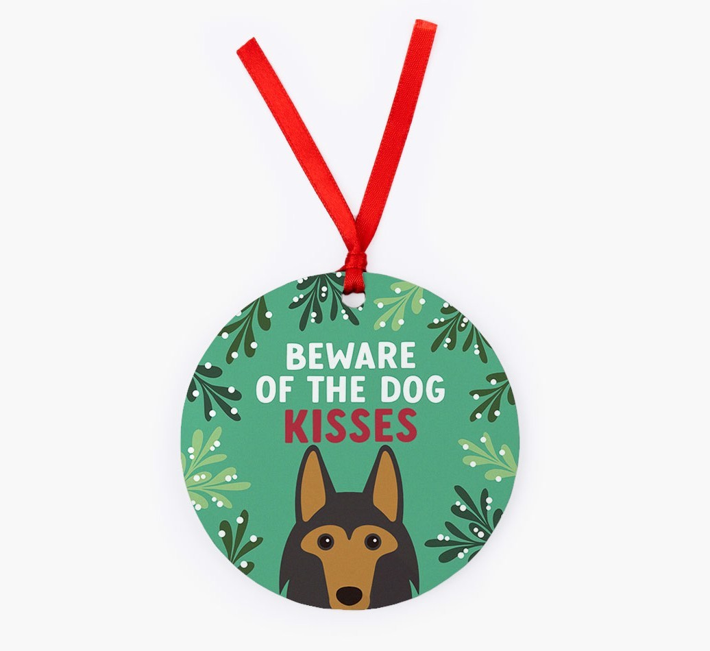 Beware Of The Dog Kisses: Personalized {breedFullName} Christmas Decoration
