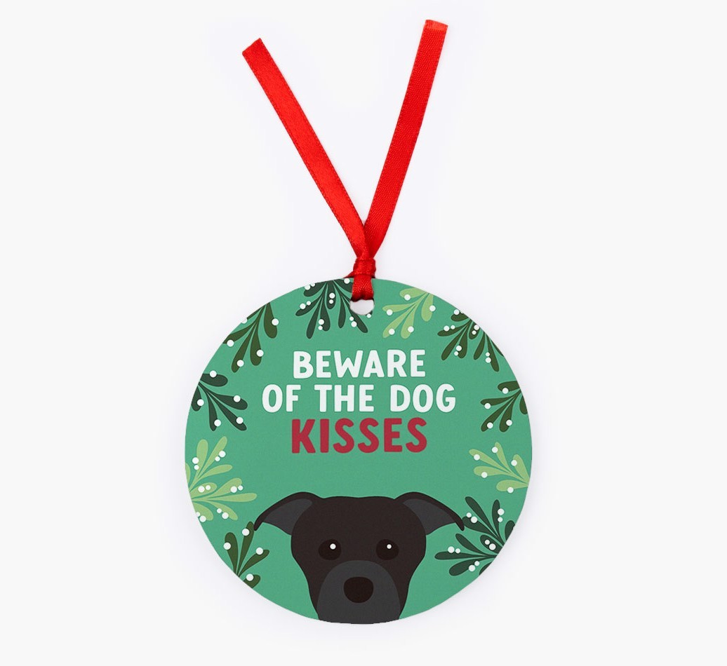 Beware Of The Dog Kisses: Personalized {breedFullName} Christmas Decoration