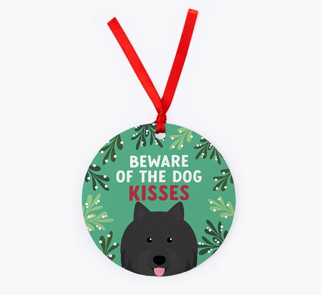 Beware Of The Dog Kisses: Personalized {breedFullName} Christmas Decoration